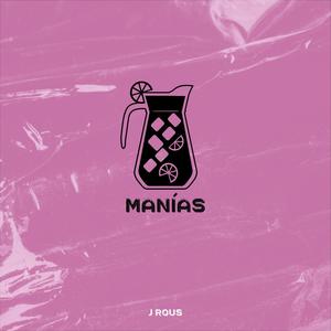 manías (Explicit)