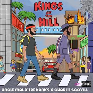 Kings of the Hill (Explicit)