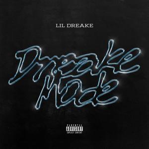 Dreake Mode (Explicit)