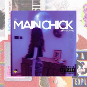 Ocl - Main Chick (Explicit)