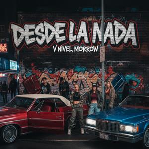 Desde La Nada (feat. Morrow)