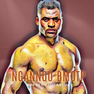 Ngannou BMOTP