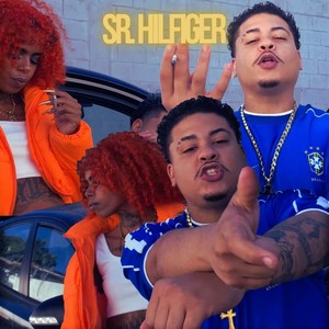 SR. HILFIGER (Explicit)