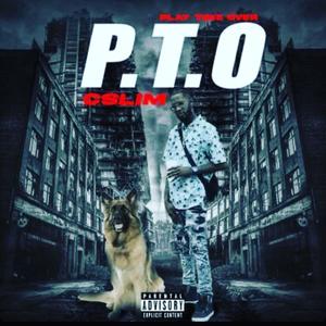 Play Time Over P.T.O Cslim (Explicit)