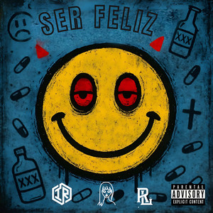 El Raza - Ser Feliz (Explicit)