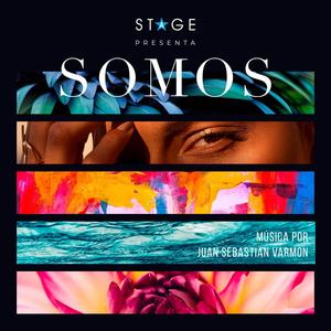 Somos (Original Motion Picture Soundtrack)