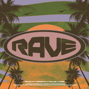 Rave (Explicit)