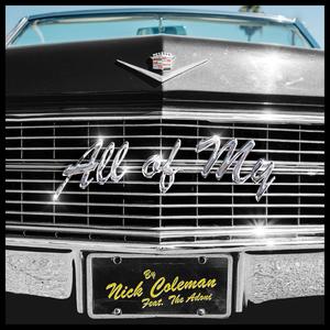 All of My(feat. The Adoni) (Explicit)