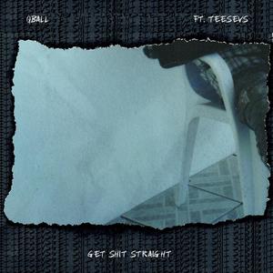 Get **** Straight (feat. TeeSevs) [Explicit]