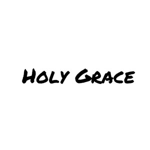Holy Grace (Extended Version)