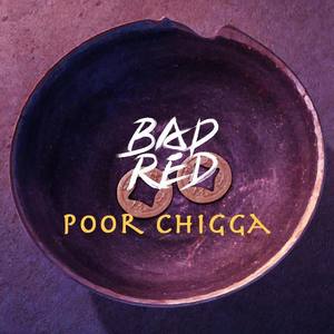 穷鬼 Poor Chigga