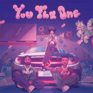 You Tha One (Explicit)