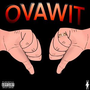 Ovawit (Explicit)