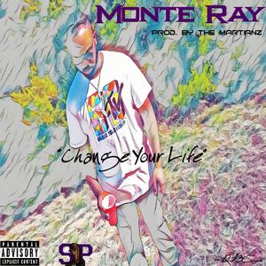 Change Your Life (Explicit)