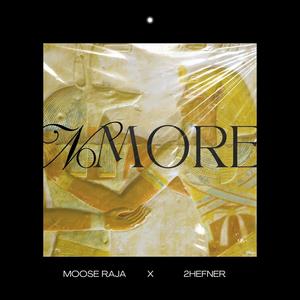 No More (feat. 2hefner) (Explicit)