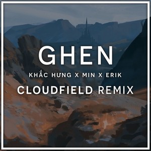 GHEN (cloudfield Remix)