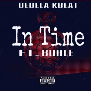 In Time (feat. Buhle)