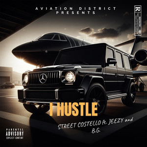 I Hustle (Explicit)