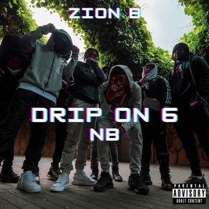 Drip On 6 (Explicit)