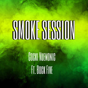 Smoke Session (Explicit)