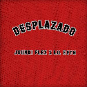 Desplazado (Explicit)