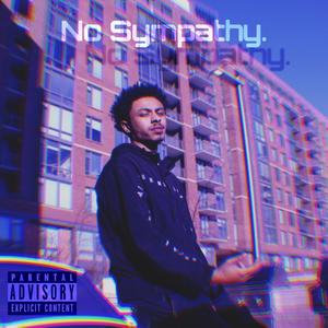 No Sympathy (Explicit)