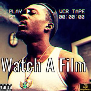 Watch a Film (Explicit)