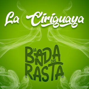 La Ciriguaya (La Ramita de Ciriguaya)