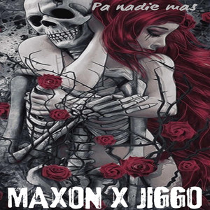 Pa nadie mas (Explicit)