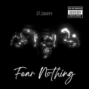 Fear Nothing (Explicit)