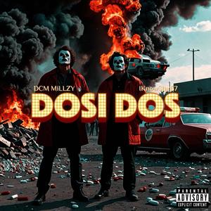 Dosi Dos (feat. IKnowStar67) [Explicit]