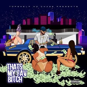 Thats My Fav ***** (Explicit)