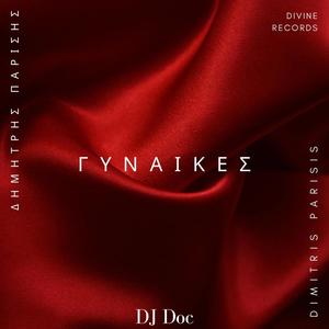 Gynaikes (feat. Dj Doc)