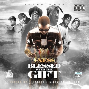 Blessed with The Gift (Explicit)