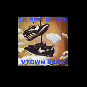 Vtown baby (feat. Lil seri) [Explicit]