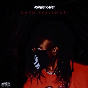 Kapo Stallone EP (Explicit)