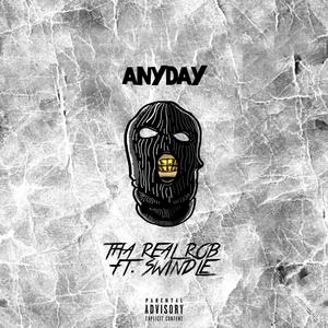 Anyday (feat. Lul Swindle) [Explicit]