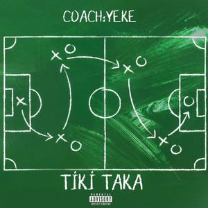 Tiki Taka (Explicit)