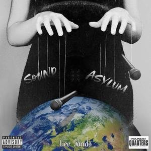 Sound Asylum (Explicit)