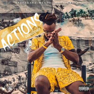 Actions (feat. Sway SuperStar) [Explicit]