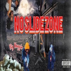 No Slide Zone (Explicit)