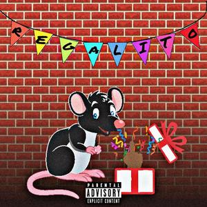 Regalito (Explicit)