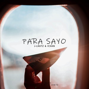 J-Lhutz - Para Sayo