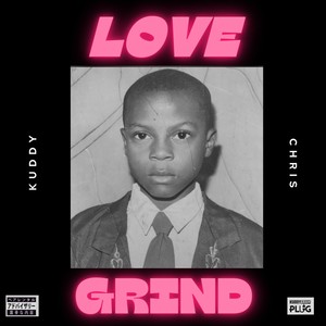 Love Grind (Explicit)