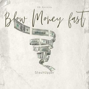 BlowMoneyFast (feat. 18baby Des & 900Jboy) (Explicit)