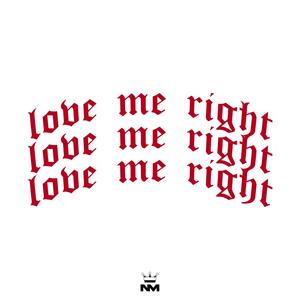 love me right (feat. Digs)