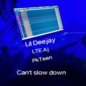 Cant slow down (feat. LTE Aj & Pk Teen) [Explicit]