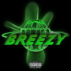 BREEZY (Explicit)