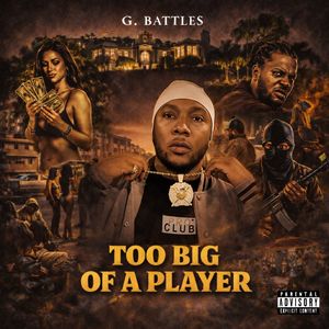 Too Big of a Player (Explicit)