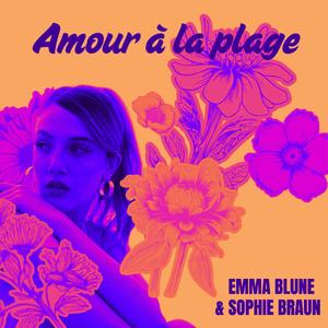 Amour à la plage (feat. Sophie Braun) (EDM summer version)